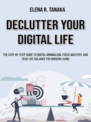 cover image of Declutter Your Digital Life